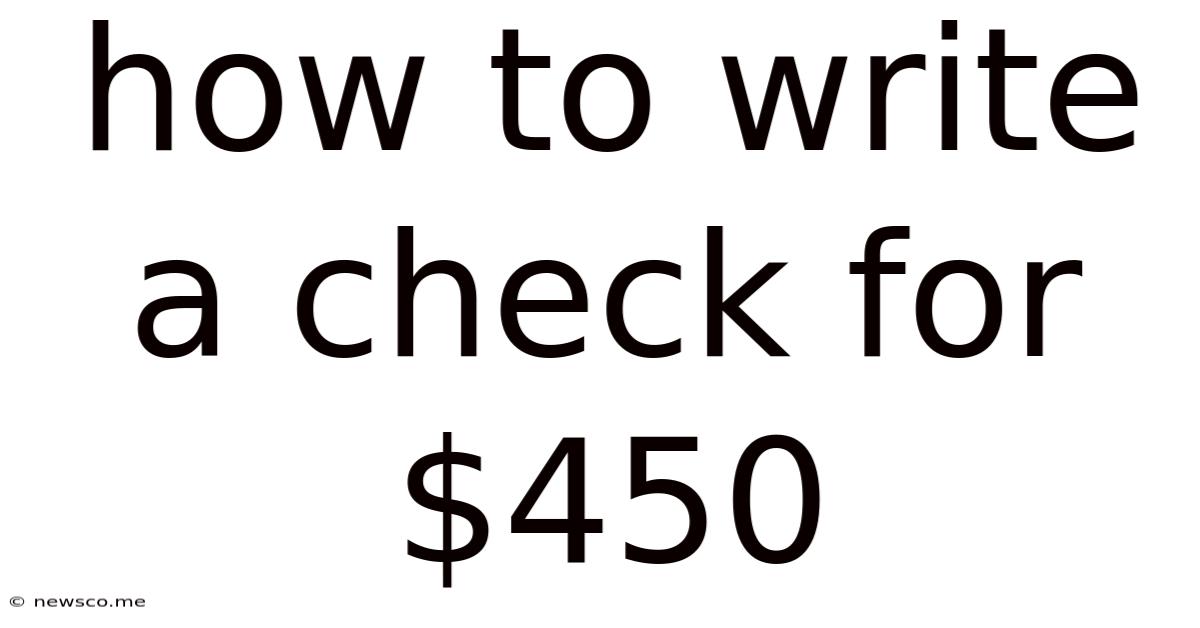 How To Write A Check For $450