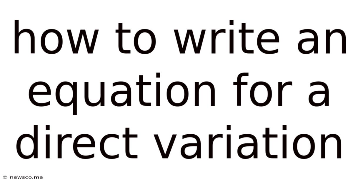 How To Write An Equation For A Direct Variation