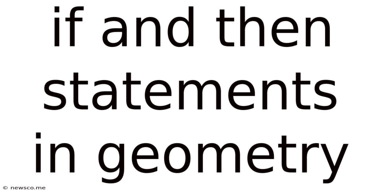 If And Then Statements In Geometry
