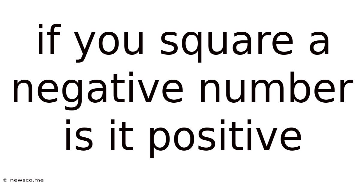 If You Square A Negative Number Is It Positive