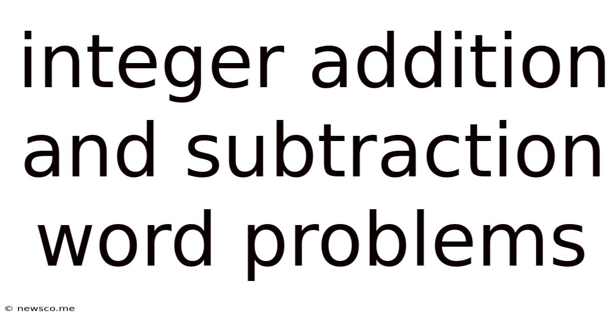 Integer Addition And Subtraction Word Problems