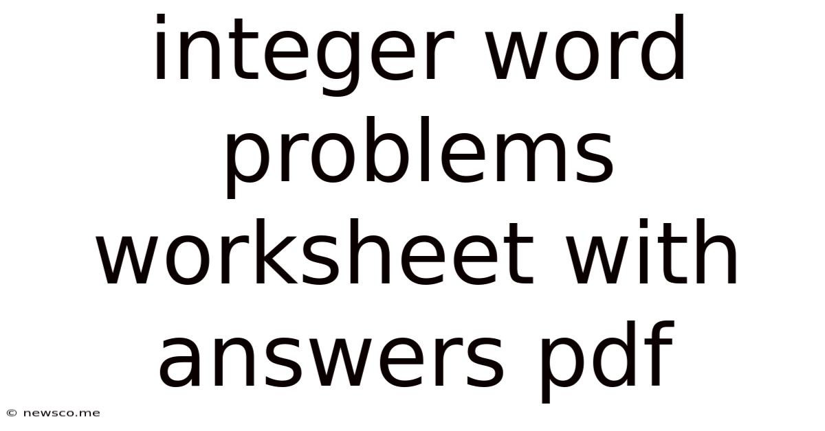 Integer Word Problems Worksheet With Answers Pdf