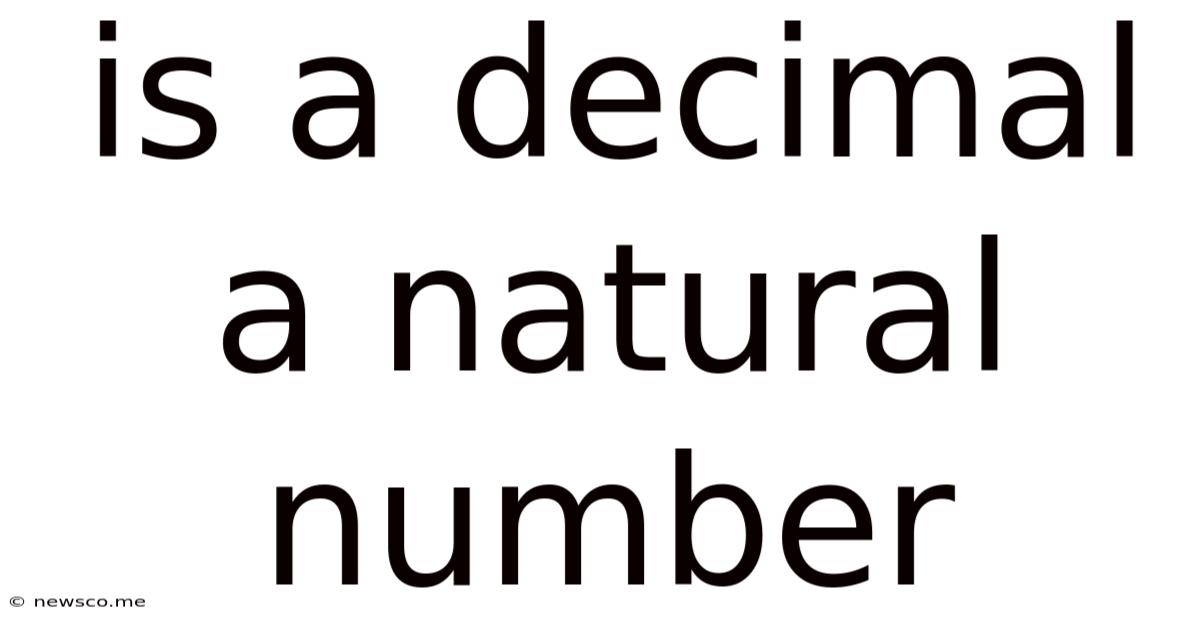 Is A Decimal A Natural Number