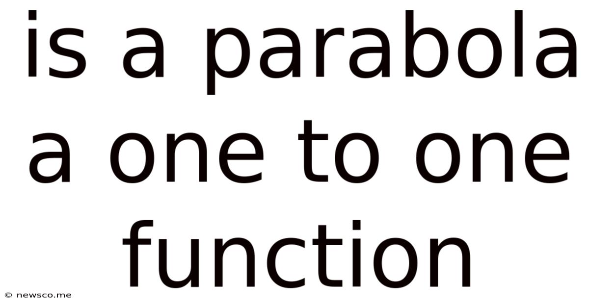 Is A Parabola A One To One Function