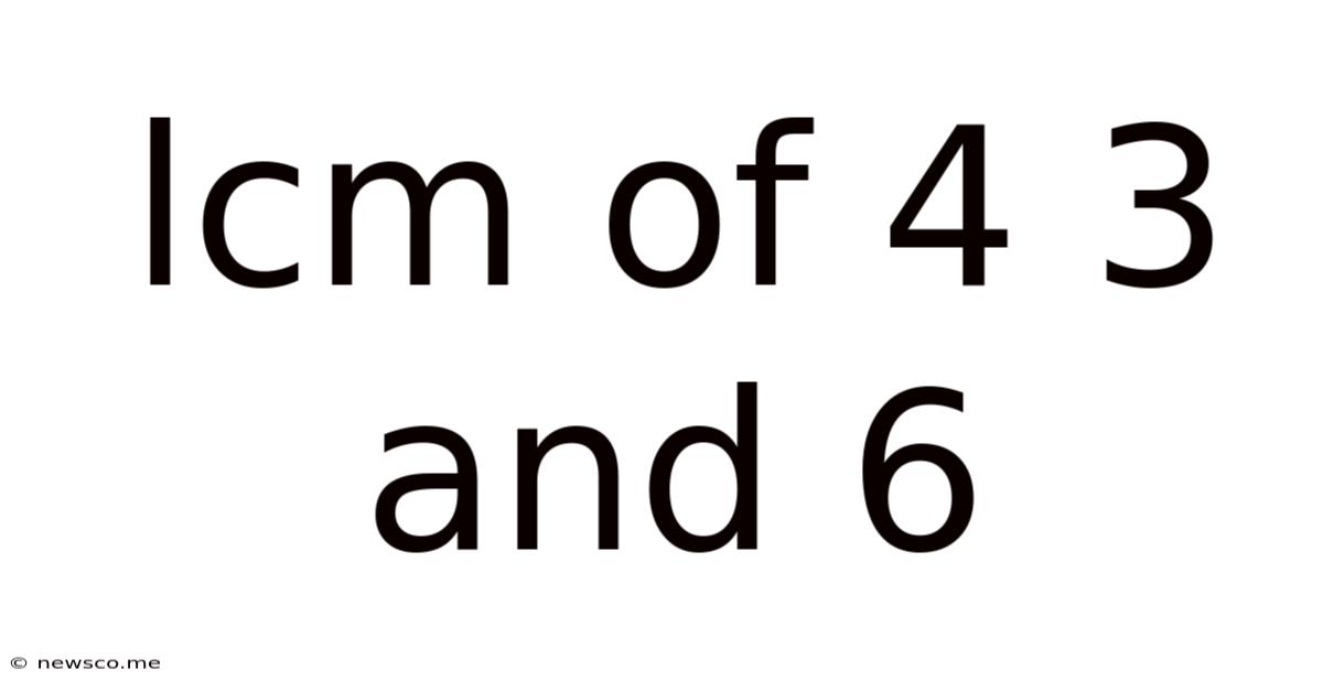 Lcm Of 4 3 And 6