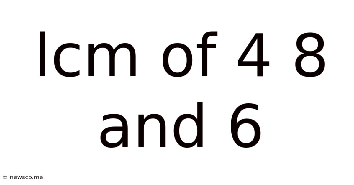 Lcm Of 4 8 And 6
