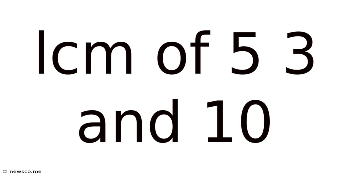 Lcm Of 5 3 And 10