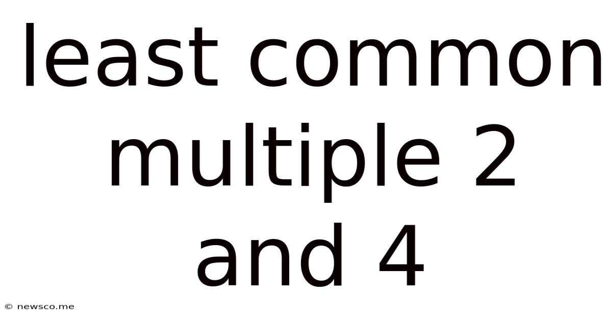 Least Common Multiple 2 And 4