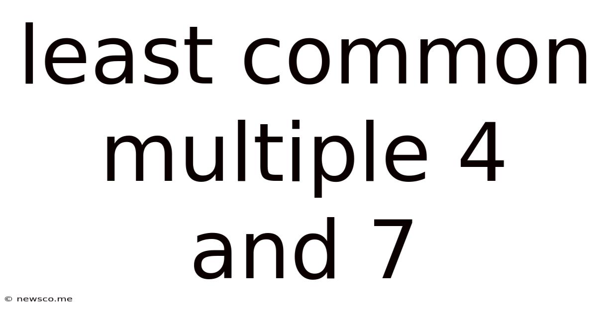 Least Common Multiple 4 And 7