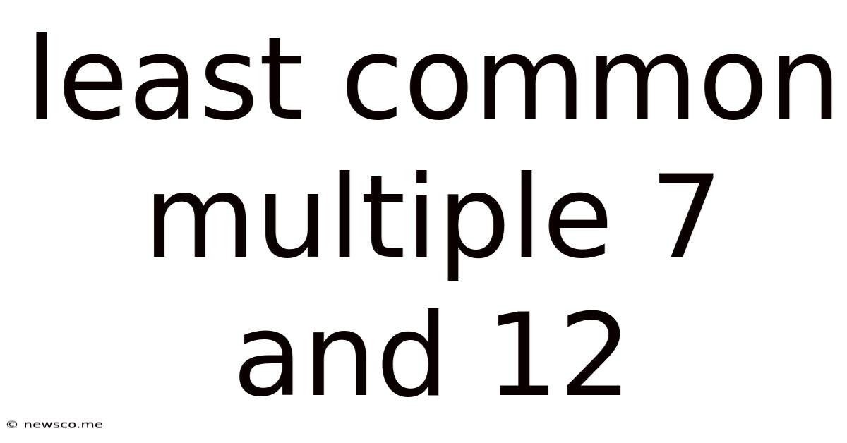 Least Common Multiple 7 And 12
