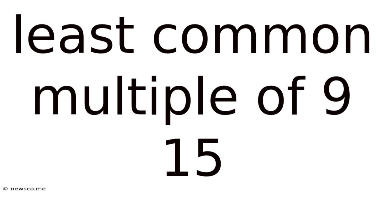 Least Common Multiple Of 9 15