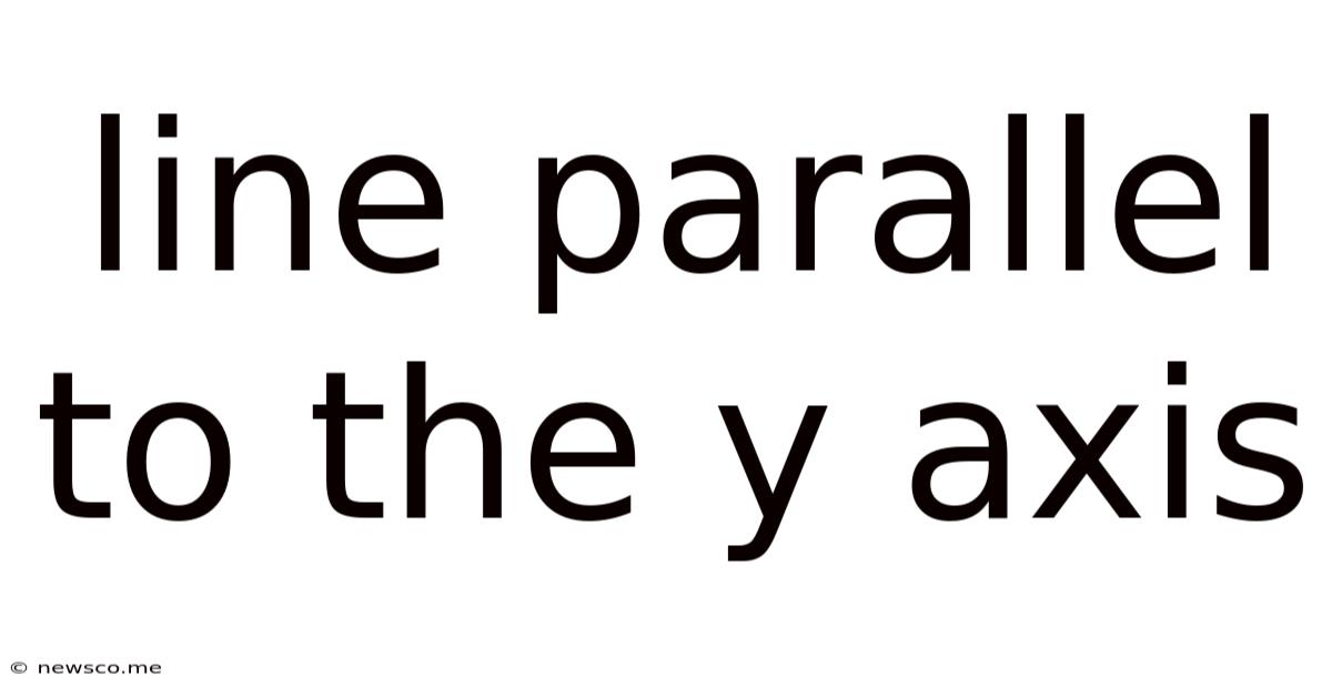 Line Parallel To The Y Axis