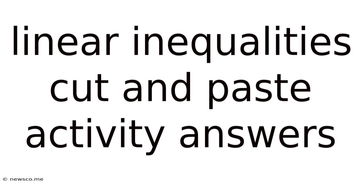 Linear Inequalities Cut And Paste Activity Answers