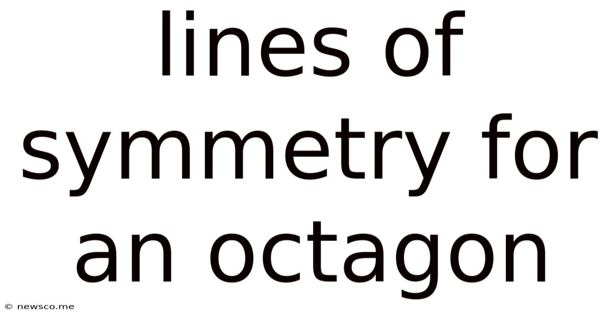 Lines Of Symmetry For An Octagon