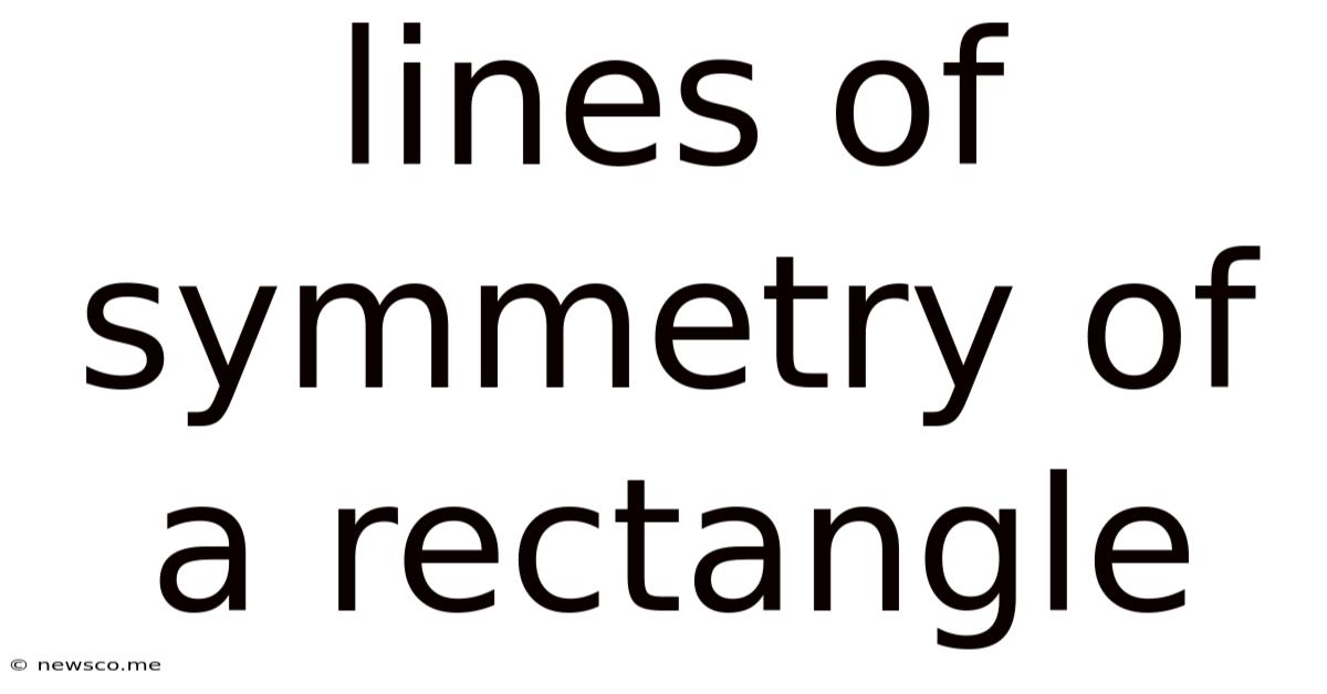 Lines Of Symmetry Of A Rectangle