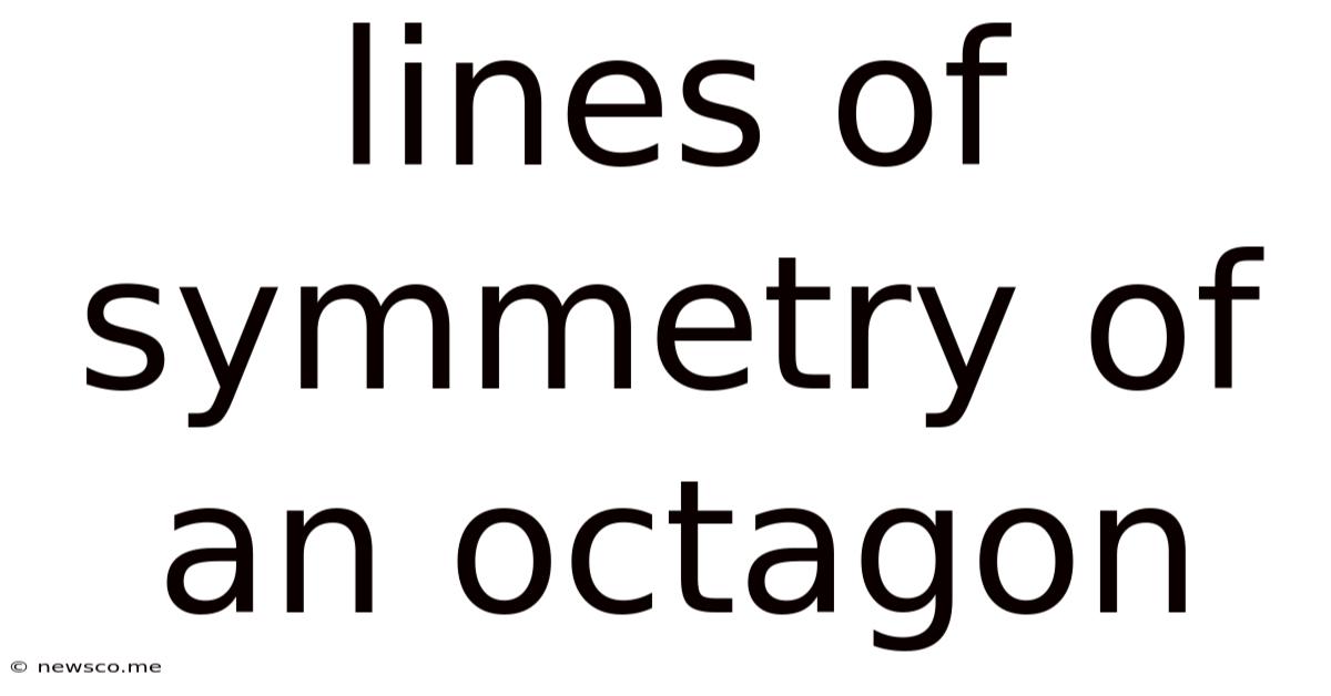Lines Of Symmetry Of An Octagon