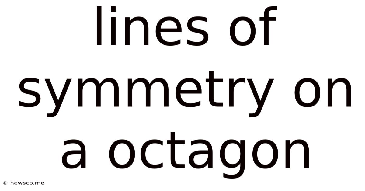 Lines Of Symmetry On A Octagon