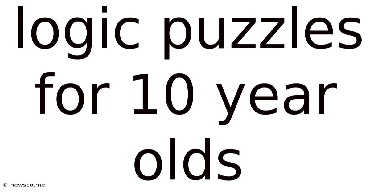 Logic Puzzles For 10 Year Olds