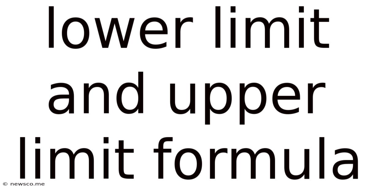Lower Limit And Upper Limit Formula