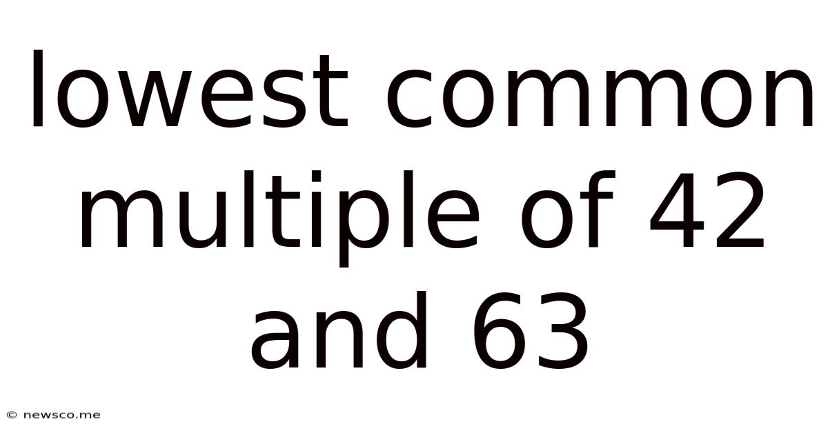 Lowest Common Multiple Of 42 And 63