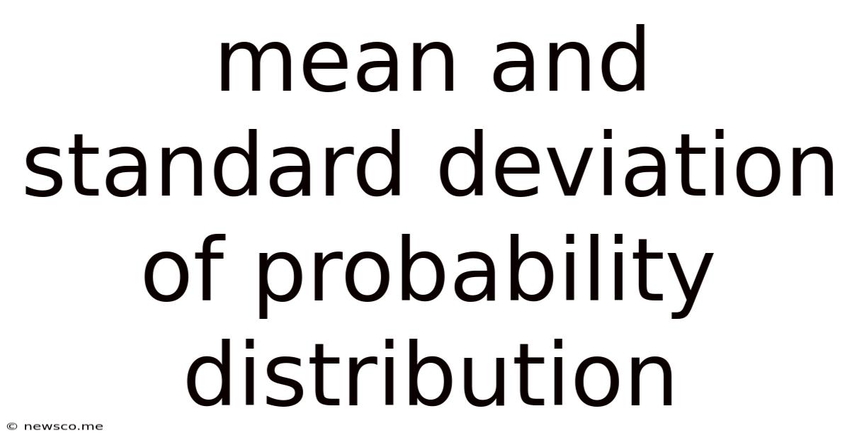 Mean And Standard Deviation Of Probability Distribution