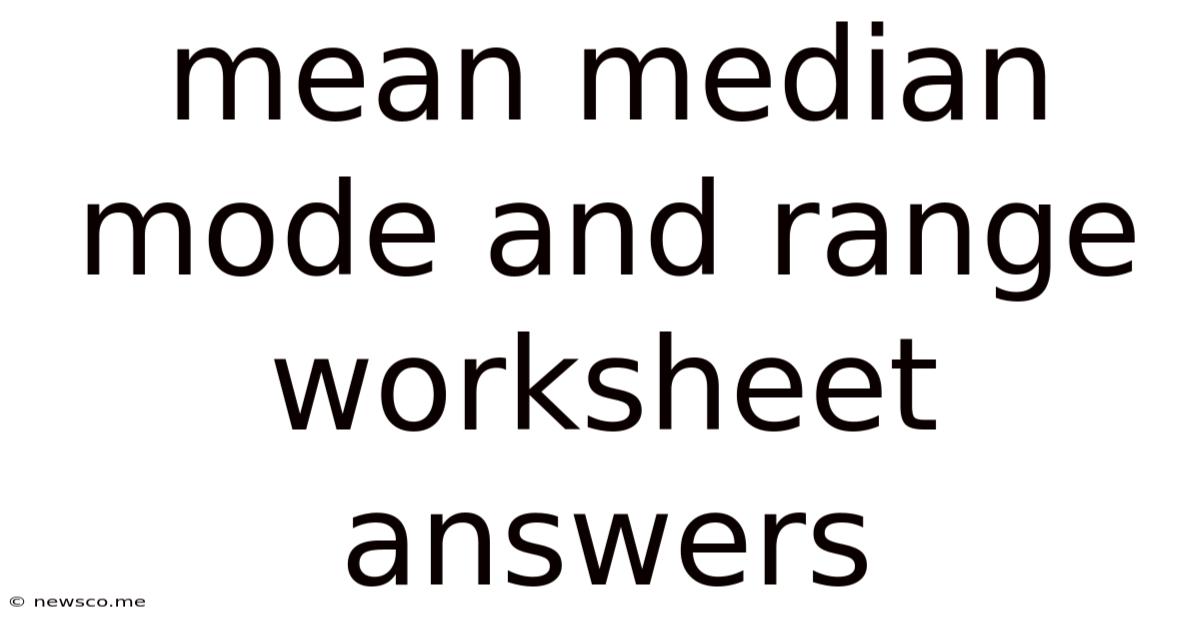 Mean Median Mode And Range Worksheet Answers