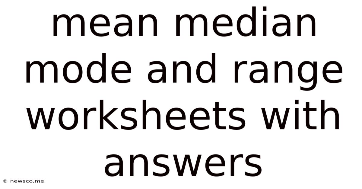 Mean Median Mode And Range Worksheets With Answers