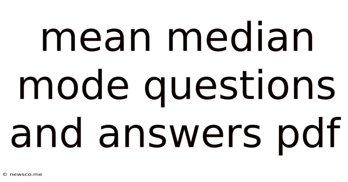 Mean Median Mode Questions And Answers Pdf