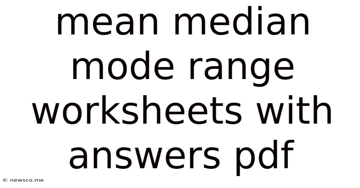 Mean Median Mode Range Worksheets With Answers Pdf