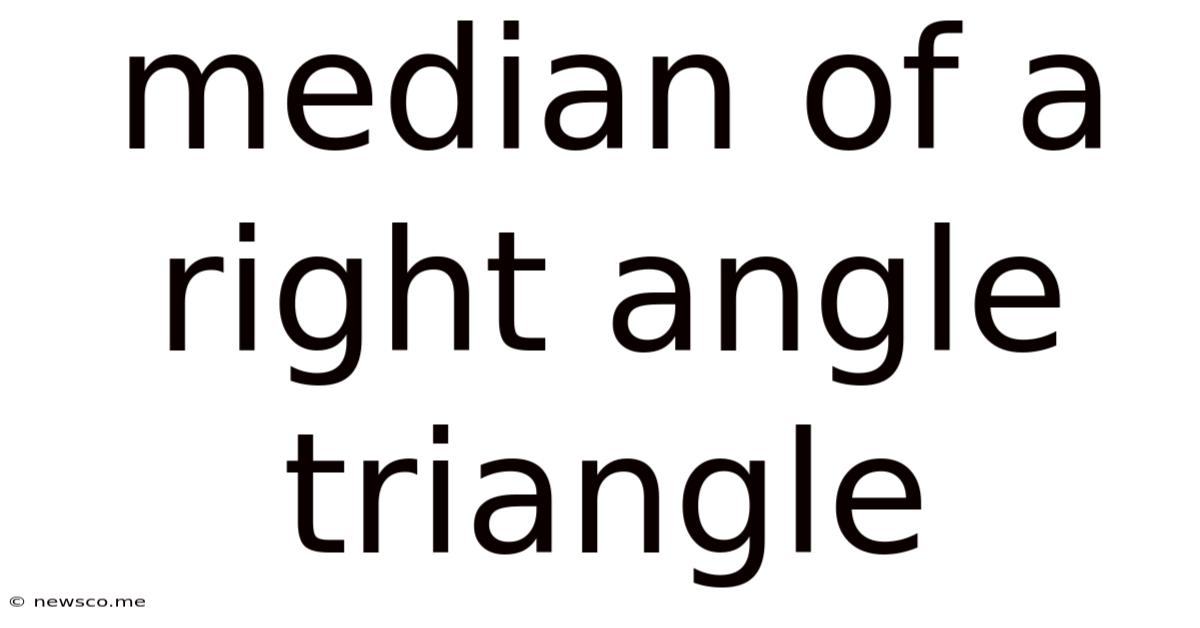 Median Of A Right Angle Triangle