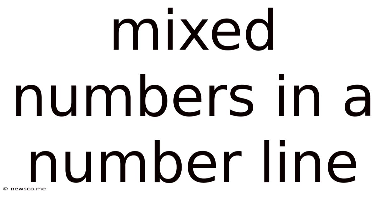 Mixed Numbers In A Number Line