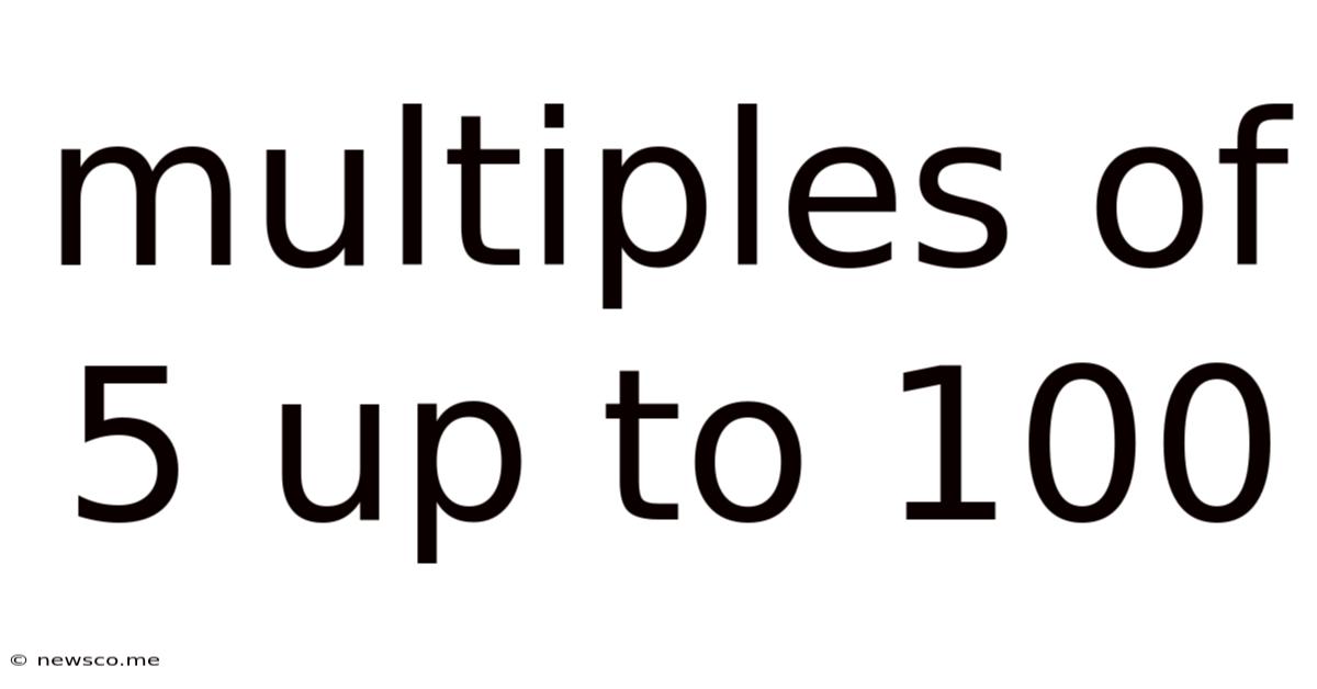 Multiples Of 5 Up To 100