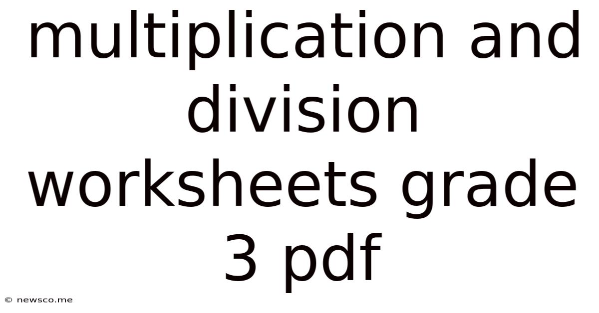 Multiplication And Division Worksheets Grade 3 Pdf