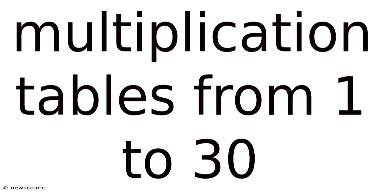 Multiplication Tables From 1 To 30