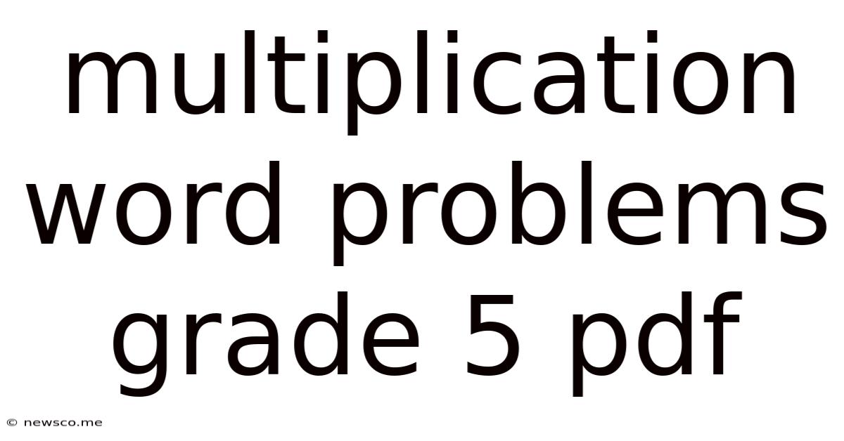 Multiplication Word Problems Grade 5 Pdf