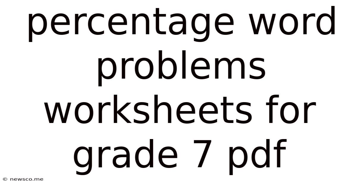 Percentage Word Problems Worksheets For Grade 7 Pdf