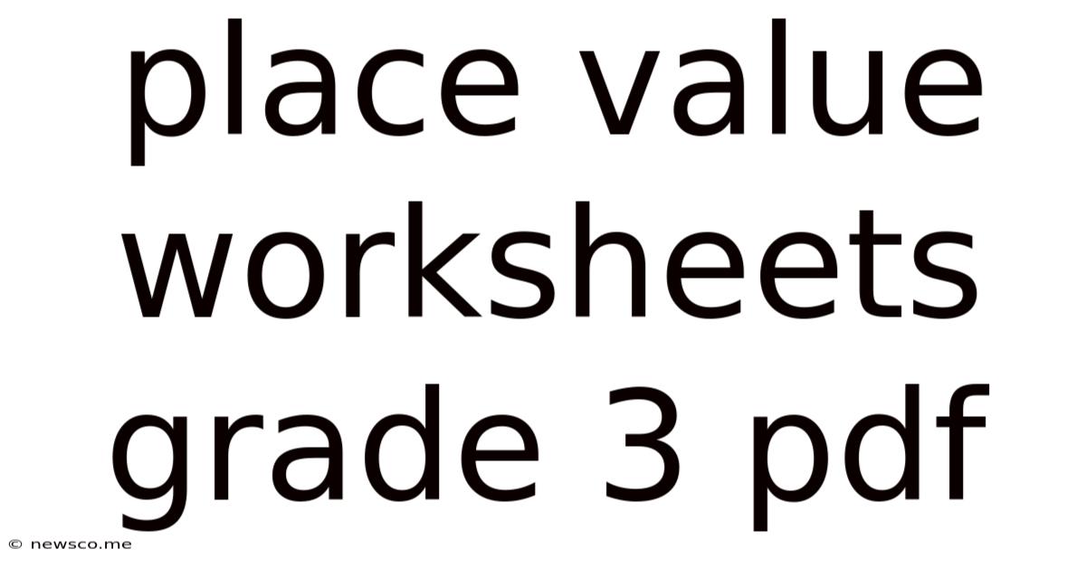 Place Value Worksheets Grade 3 Pdf