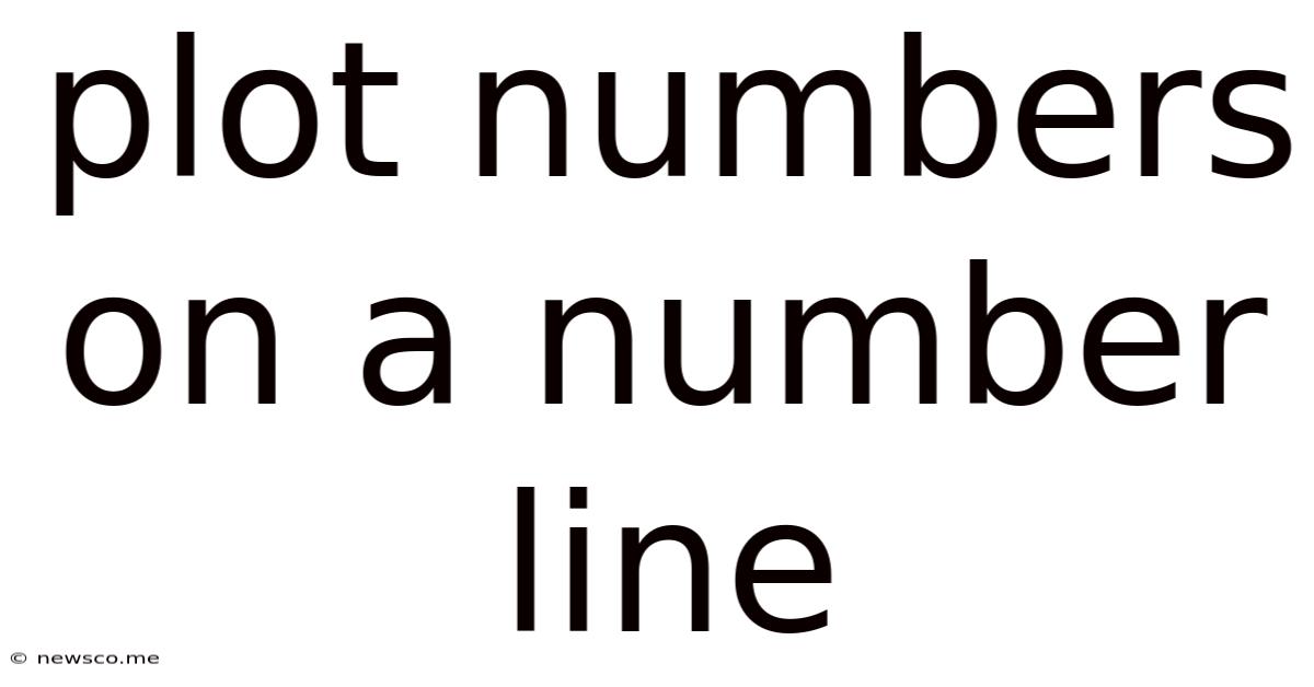 Plot Numbers On A Number Line