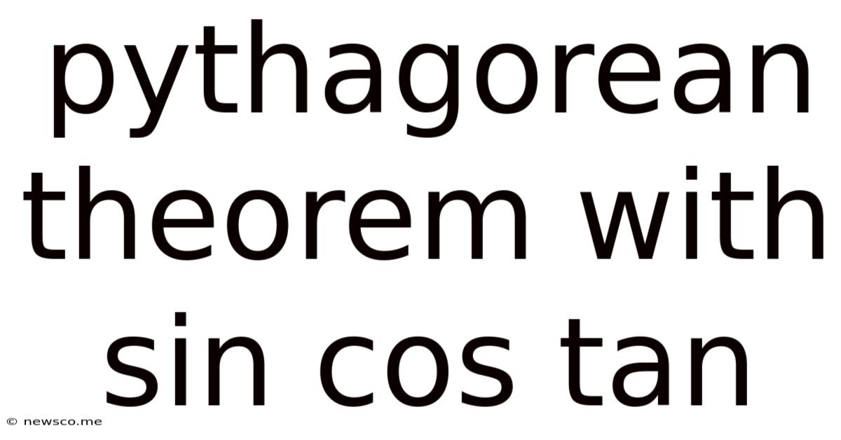 Pythagorean Theorem With Sin Cos Tan