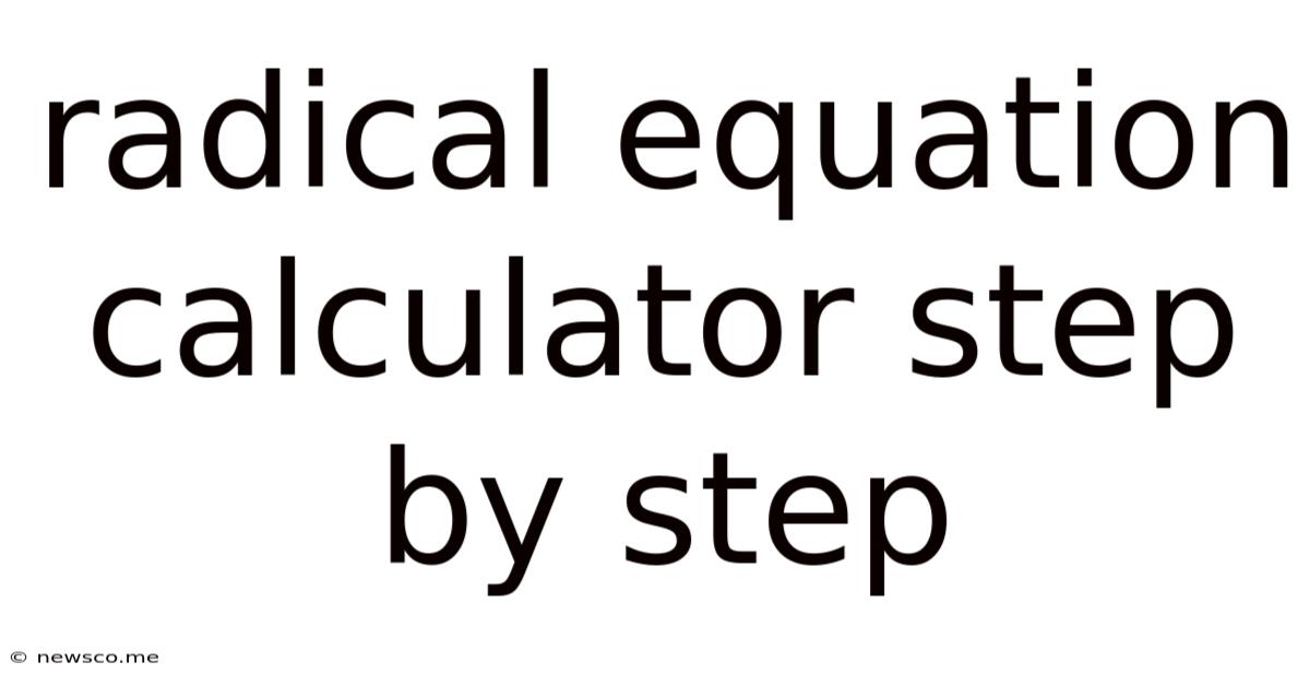 Radical Equation Calculator Step By Step