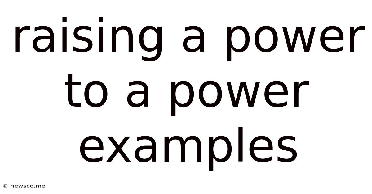 Raising A Power To A Power Examples