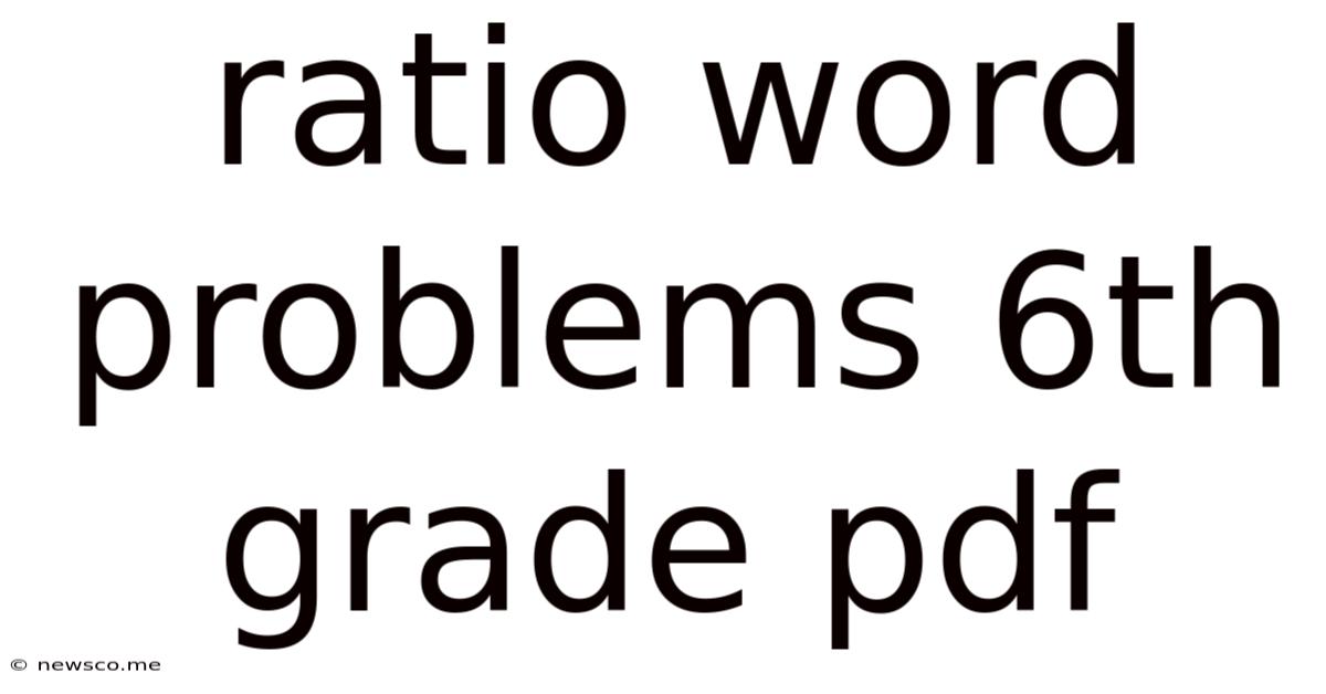 Ratio Word Problems 6th Grade Pdf