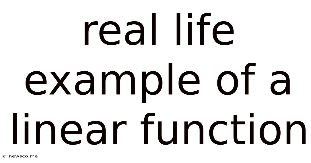 Real Life Example Of A Linear Function