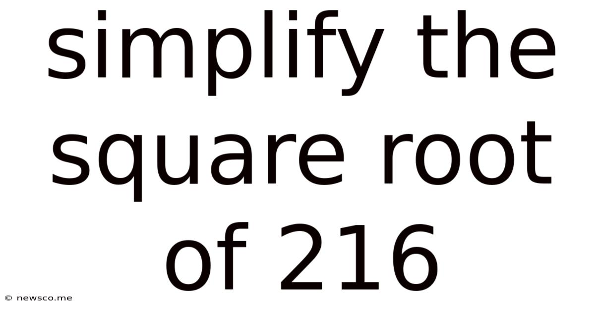 Simplify The Square Root Of 216
