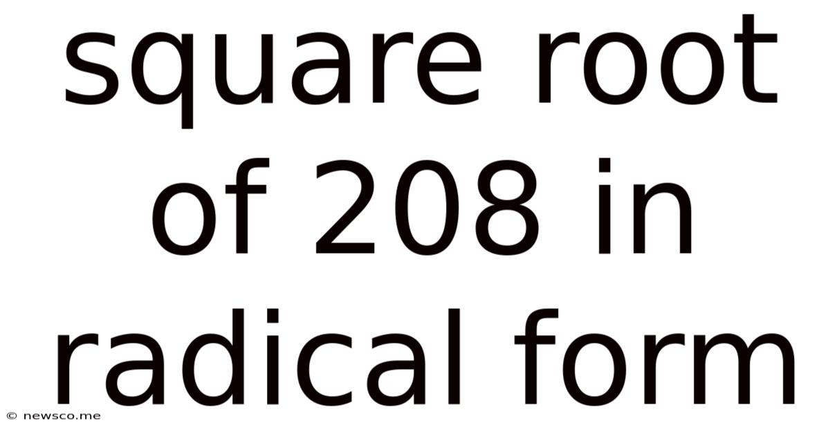 Square Root Of 208 In Radical Form
