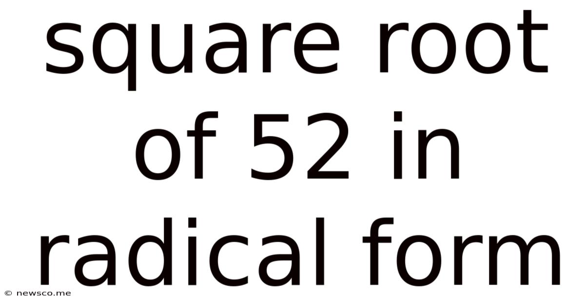 Square Root Of 52 In Radical Form