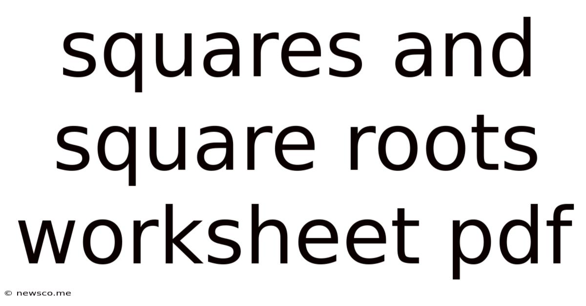 Squares And Square Roots Worksheet Pdf
