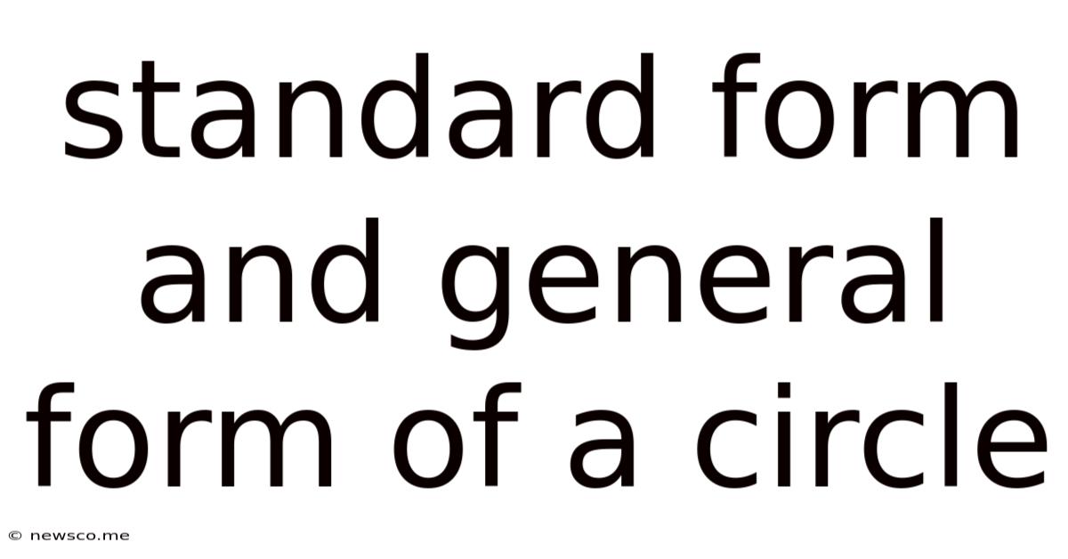 Standard Form And General Form Of A Circle