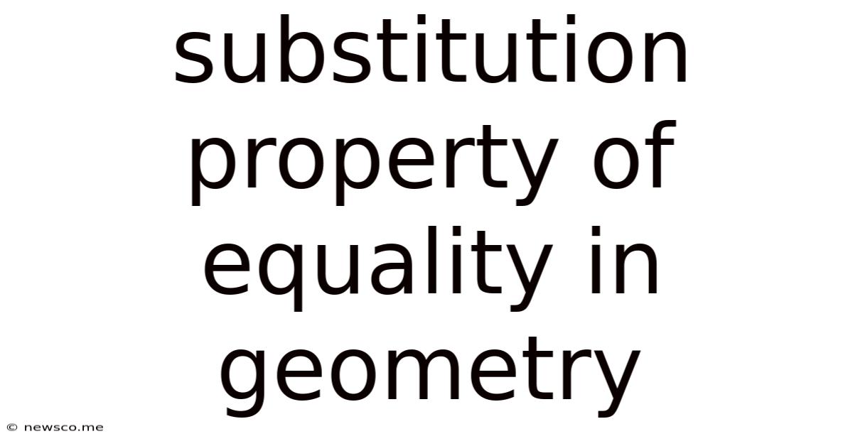 Substitution Property Of Equality In Geometry