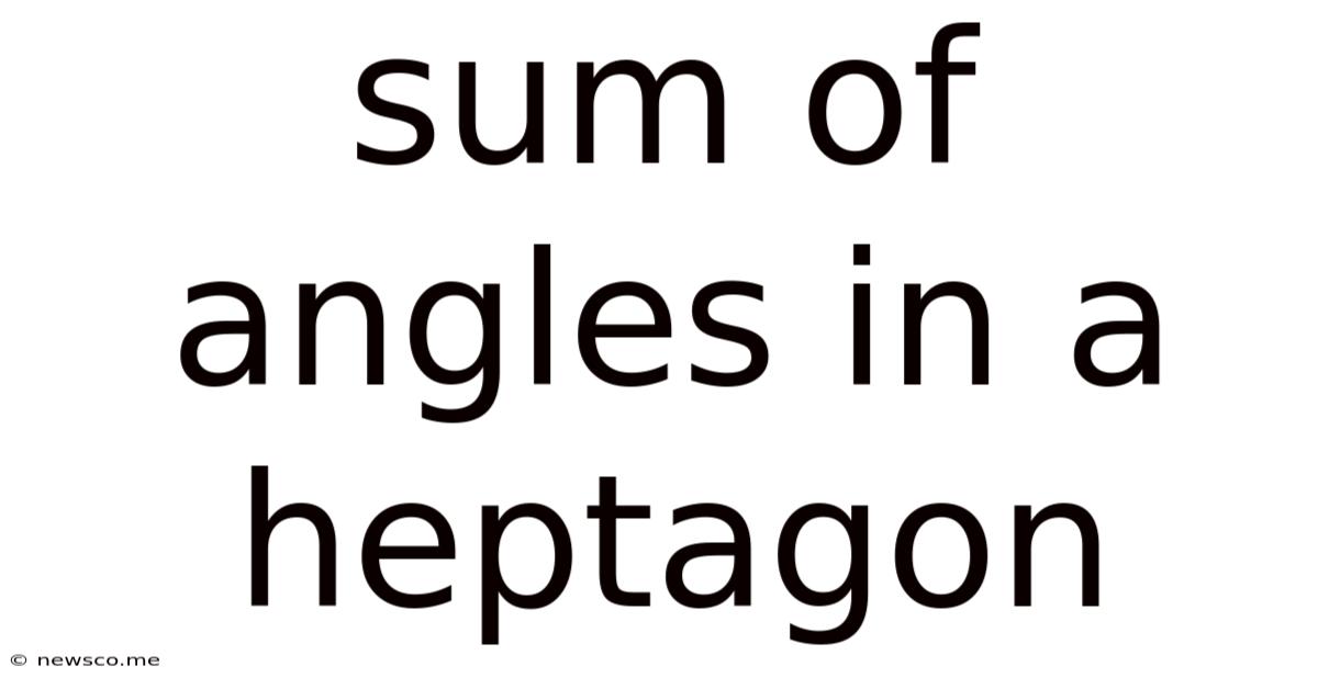 Sum Of Angles In A Heptagon
